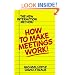 How to Make Meetings Work