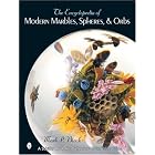 The Encyclopedia of Modern Marbles, Spheres, and Orbs by Mark P. Block