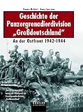 Geschichte der Panzergrenadierdivision Grossdeutschland 1942-1944