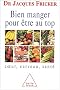 Bien manger pour �tre au top : Coeur, cerveau, sant�
