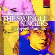 The Swingle Singers - Bach Hits Back ~ A Capella Amadeus