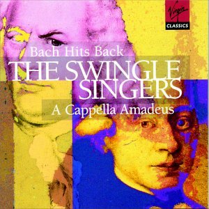 CD-Charts  Music : The Swingle Singers - Bach Hits Back ~ A Capella Amadeus