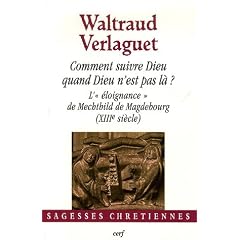 Comment suivre Dieu quand Dieu n'est pas l� ? : L'