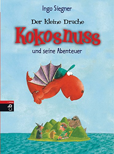Der kleine Drache Kokosnuss und seine Abenteuer (Die Abenteuer des kleinen Drachen Kokosnuss 6) (German Edition)