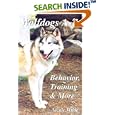Wolfdogs A-Z: Behavior, Training and More (Wolf Hybrids) by  Nicole Wilde