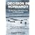 Decision in Normandy: The Real Story of Montgomery and the Allied Campaign