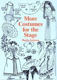 Books : More Costumes for the Stage (Stage & costume)