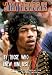 Jimi Hendrix - By those who knew him best