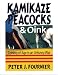 Book Kamikaze Peacocks & Oink: Coming of Age in an Unfunny War