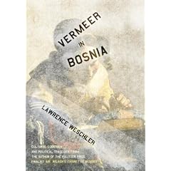 Vermeer in Bosnia: Cultural Comedies and Political Tragedies
