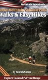 Rocky Mountain National Park Walks and Easy Hikes (An Altitude SuperGuide)