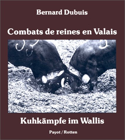City Travel Guides Discounted  Search : Combats de reines en Valais =: Kuhkampfe im Wallis