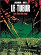 Le Tueur, tome 4 : Les Liens du sang
