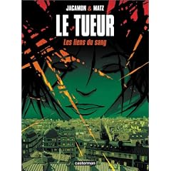 Le Tueur, tome 4 : Les Liens du sang