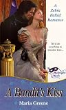 A Bandit's Kiss: A Bandit's Kiss (Midnight Mask)