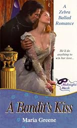 A Bandit's Kiss: A Bandit's Kiss (Midnight Mask)