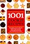 1001 Cookie Recipes: The Ultimate A-To-Z Collection of Bars, Drops, Crescents, Snaps, Squares, Biscuits, and Everything That Crumbles
