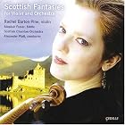 Scottish Fantasies for Violin and Orchestra with Rachel Pine (2 CDs) by  Max Bruch, Alexander Mackenzie, John Blackwood McEwen, Rachel Barton / Fraser, Alasdair Pine, and Pablo de Sarasate 