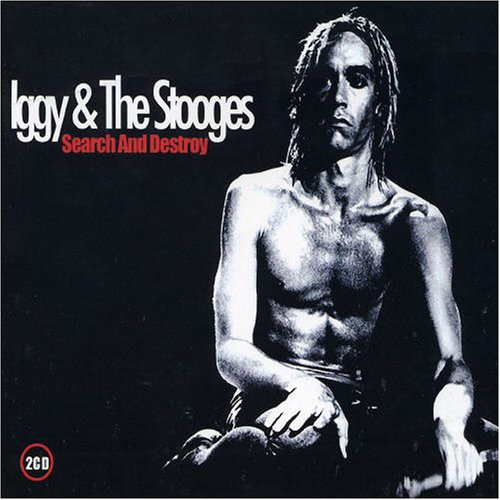 Iggy And The Stooges - Search & Destroy (The Detroit Studio Out-Takes) - Zortam Music