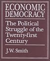 Economic Democracy: The Political Struggle of the 21st Century