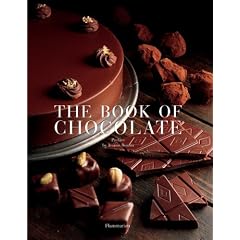 The Book of Chocolate: Revised and Updated Edition