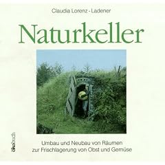 Naturkeller. Umbau und Neubau von R�umen zur Frischlagerung von Obst und Gem�se