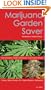 Marijuana Garden Saver: Handbook for Healthy Plants