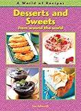 Desserts and sweets from around the world