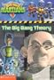 The Big Bang Theory (Butt-Ugly Martians Chapter Books)