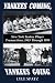 Book Yankees Coming, Yankees Going: New York Yankee Player Transactions, 1903 Through 1999