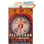 Hildegard of Bingen: A Visionary Life