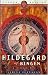 Hildegard of Bingen: A Visionary Life