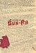 Books : The Wisdom of Sun Ra: Sun Ra's Polemical Broadsheets and Streetcorner Leaflets