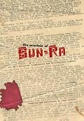 The Wisdom of Sun Ra: Sun Ra's Polemical Broadsheets and Streetcorner Leaflets