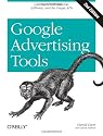 Google Advertising Tools: Cashing in with AdSense and AdWords