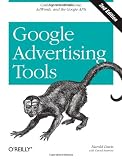 Google Advertising Tools: Cashing in with AdSense and AdWords (Animal Guide)
