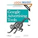 Google Advertising Tools: Cashing in with AdSense and AdWords (Animal Guide)