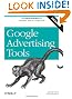 Google Advertising Tools: Cashing in with AdSense and AdWords