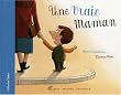 Une vraie maman