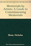 Memorials by artists : a guide to commissioning memorials