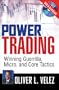 Power Trading: Winning Guerrilla, Micro, and Core Tactics