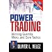 Power Trading: Winning Guerrilla, Micro, and Core Tactics