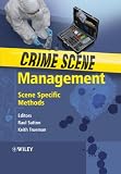Crime Scene Management: Scene Specific Methods