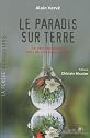 Paradis sur terre,défi écologie suivi...