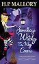 Something Witchy This Way Comes