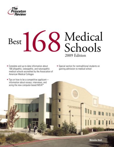 Best 168 Medical Schools, 2009 Edition (Graduate School Admissions Gui)