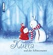Kulla und der Schneemann