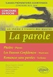 La Parole Phedre Platon Fausses Confidences Marivaux Romances Sans Paroles Verlaine Prepas Sci.Cpge