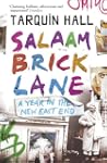Salaam Brick Lane: A Year in the New...