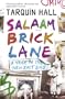 Salaam Brick Lane: A Year in the New East End